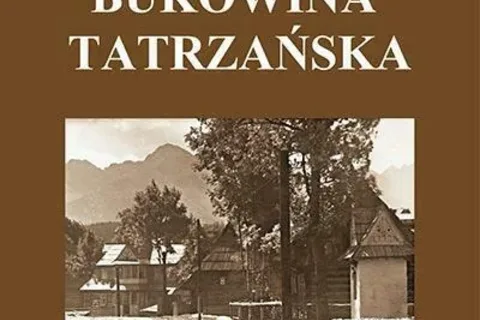 Promocja książki "BUKOWINA TATRZAŃSKA - CZASY - LUDZIE - WYDARZENIA"
