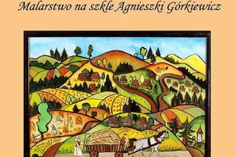 „Mój świat. Malarstwo na szkle Agnieszki Górkiewicz.”
