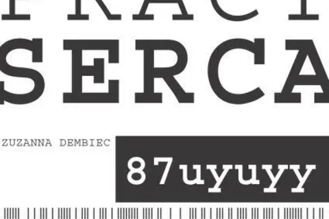 Wydruk Pracy Serca - wydarzenie uczuciowo-wizualno-artystyczne