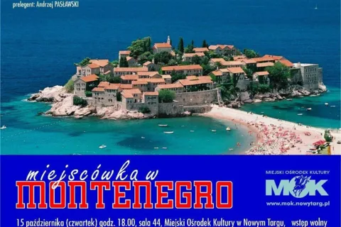 Foto - prelekcja "Miejscówka w MONTENEGRO"