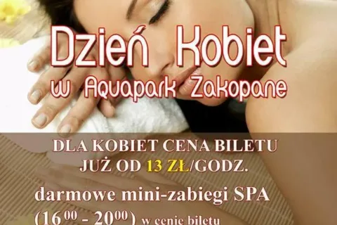 Dzeń Kobiet w Aquaparku Zakopane