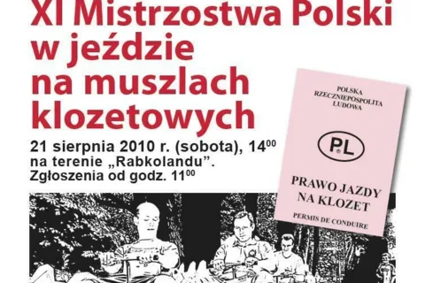 XI MISTRZOSTWA POLSKI W JEŹDZIE NA MUSZLACH KLOZETOWYCH