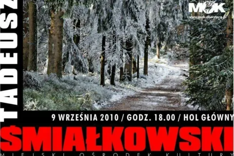 Wystawa Fotografii Tadeusza Śmiałkowskiego