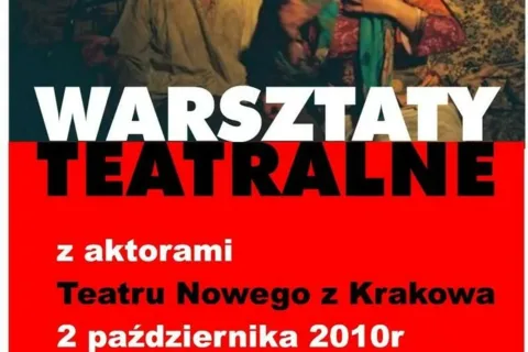 Warsztaty teatralne z aktorami Teatru Nowego