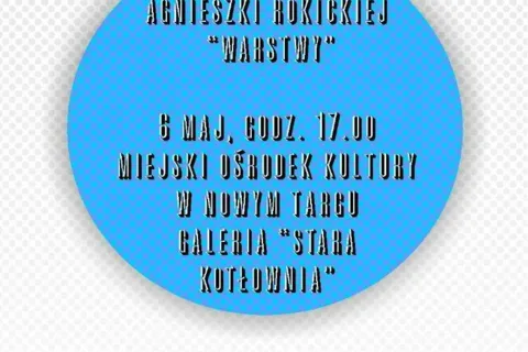 Wystawa Agnieszki Rokickiej w Starej Kotłowni