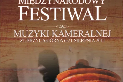 III Międzynarodowy Festiwal Muzyki Kameralnej Zubrzyca Górna 2011