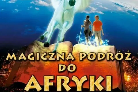 Magiczna podróż do Afryki