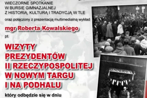 Wykład pt. Wizyty prezydentów II Rzeczypospolitej w Nowym Targu i na Podhalu