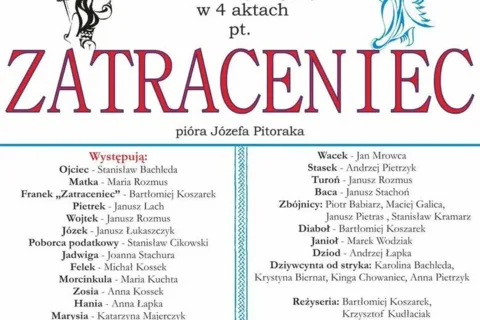 Sztuka teatralna pt. "Zatraceniec"