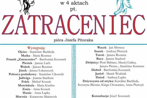 Sztuka teatralna pt. "Zatraceniec"