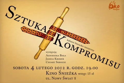 Widowisko muzyczno-kabaretowe "Sztuka Kompromisu"