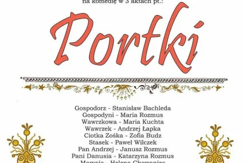Komedia w 3 aktach pt.: PORTKI