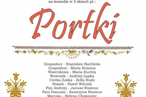 Komedia w 3 aktach pt.: PORTKI