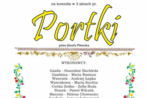 Komedia w 3 aktach pt.: PORTKI