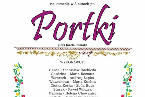 Komedia w 3 aktach pt.: PORTKI