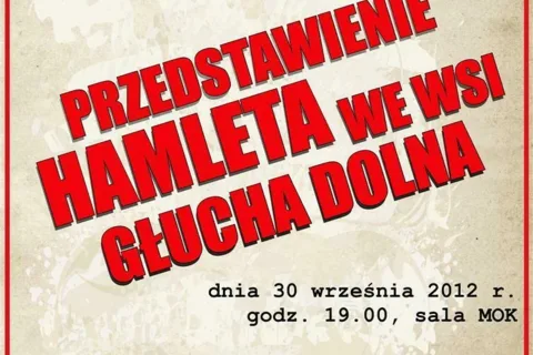 Przedstawienie Hamleta we wsi głucha dolna