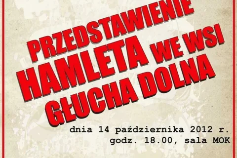 Przedstawienie Hamleta we wsi Głucha Dolna