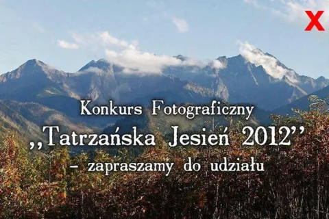 Konkurs Fotograficzny "Tatrzańska Jesień 2012"