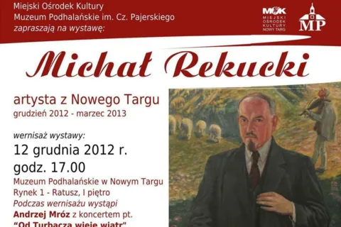 Michał Rekucki artysta z Nowego Targu – wystawa