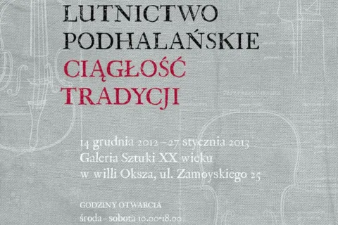 LUTNICTWO PODHALAŃSKIE – CIĄGŁOŚĆ TRADYCJI