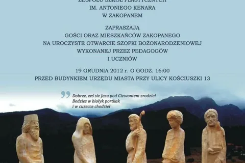Otwarcie Szopki Bożonarodzeniowej w Zakopanem - Zaproszenie