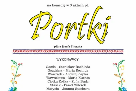 Komedia w 3 aktach pt.: PORTKI