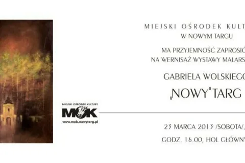 „Nowy” Targ – wystawa Gabriela Wolskiego