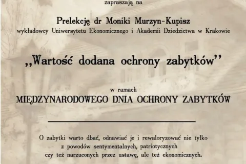Prelekcja "Wartość dodana ochrony zabytków"