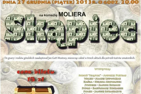 Komedia Moliera w 3 aktach pt. "Skąpiec"