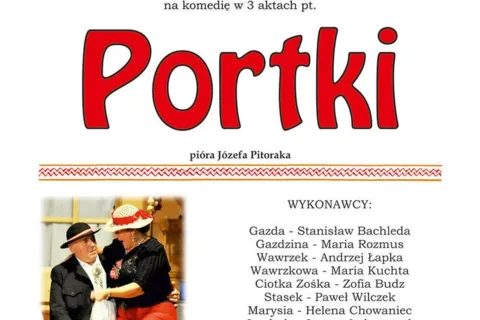 Komedia w 3 aktach pt. „Portki”