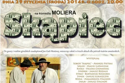 Komedia Moliera w 3 aktach pt. "Skąpiec"
