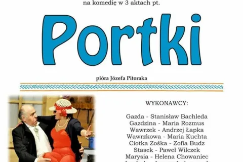 Komedia w 3 aktach pt. „Portki”