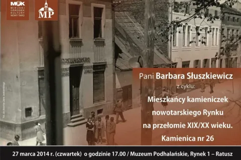 Mieszkańcy Kamieniczek Nowotarskiego Rynku na przełomie XIX/XXw. Kamienica nr 26