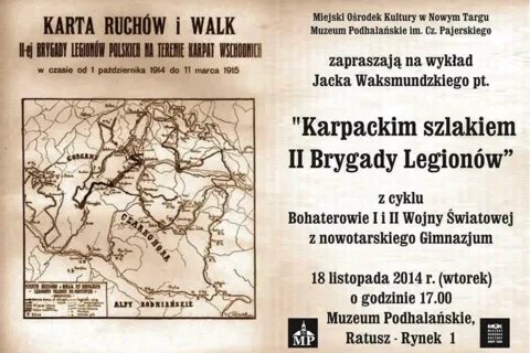 "Karpackim szlakiem II Brygady Legionów" - kolejny wykład Jacka Waksmundzkiego z cyklu "Bohaterowie I i II wojny światowej z nowotarskiego Gimnazjum