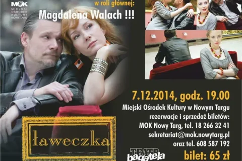 "ŁAWECZKA" - spektakl teatru Bagatela w MOK Nowy Targ