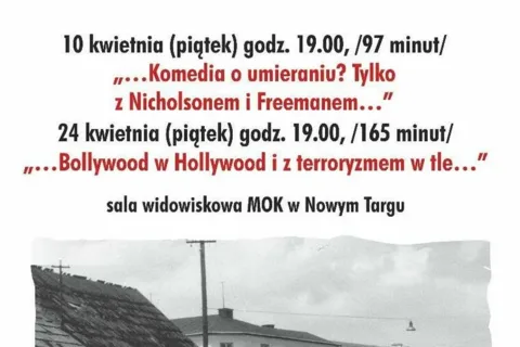Kwietniowe Nowotarskie Spotkania Miłośników Filmów