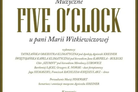 Koncert MUZYCZNE FIVE O'CLOCK u pani Marii Witkiewiczowej