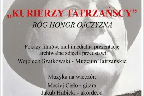 „KURIERZY TATRZAŃSCY” – OPOWIEŚĆ Z PREZENTACJĄ MULTIMEDIALNĄ I FILMEM