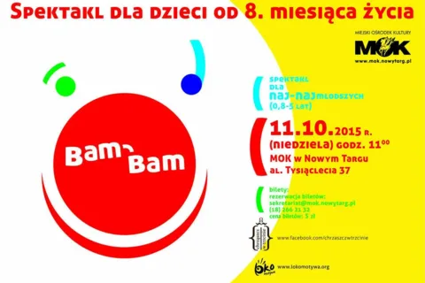 „Bam-bam” spektakl najnajowy, czyli dla najmłodszych