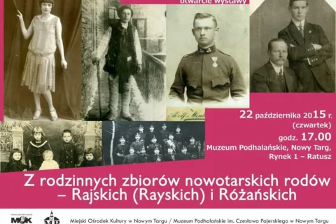 Z rodzinnych zbiorów nowotarskich rodów - Rajskich (Rayskich) i Różańskich