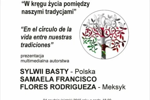 W kręgu życia pomiędzy naszymi tradycjami - Koncert przeplatany prezentacją multimedialną