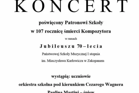 Koncert z okazji Jubileuszu 70 - lat Szkoły Muzycznej I-go Stopnia im. Mieczysława Karłowicza w Zakopanem
