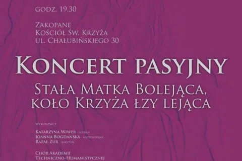 Koncert "Stała Matka bolejąca, koło Krzyża łzy lejąca..."