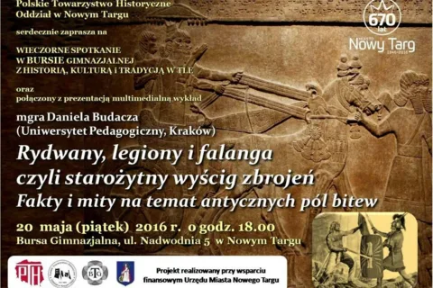 Wykład "Rydwany, legiony i falanga czyli starożytny wyścig zbrojeń. Fakty i mity na temat antycznych pól bitew"