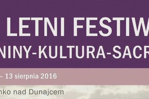 7. Letni Festiwal "Pieniny-Kultura-Sacrum"