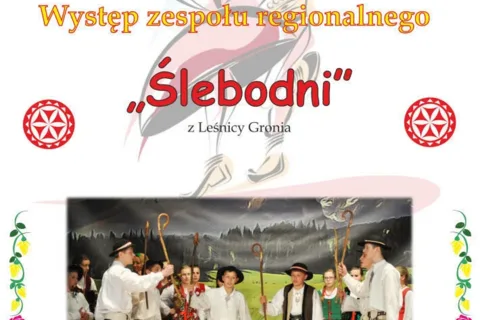 Występ zespołu regionalnego "Ślebodni"