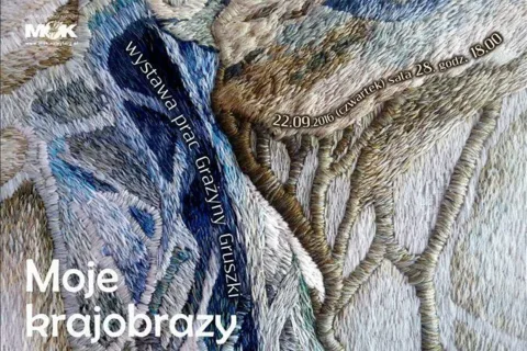 "Moje krajobrazy" - wystawa prac Grażyny Gruszki