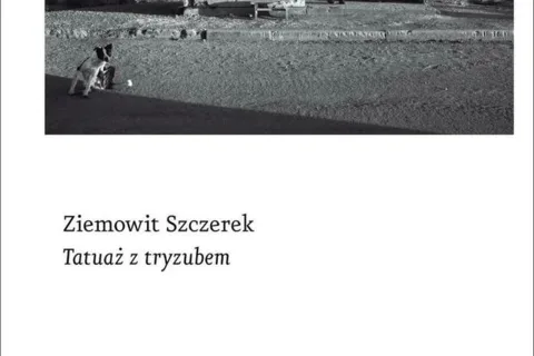 SPOTKANIE Z ZIEMOWITEM SZCZERKIEM
