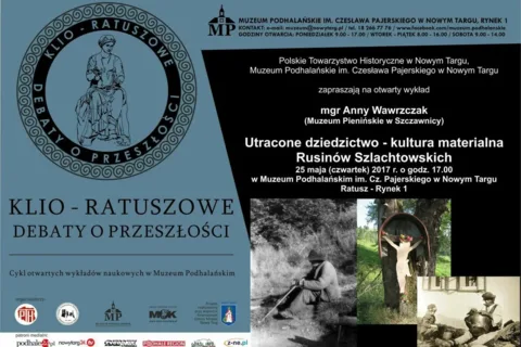 Utracone dziedzictwo - kultura materialna Rusinów Szlachtowskich