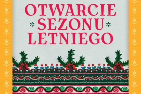 OTWARCIE SEZONU LETNIEGO